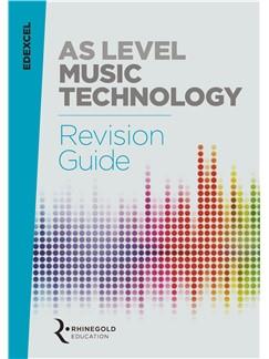 Edexcel AS Level Music Technology Revision Guide